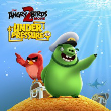 THE ANGRY BIRDS MOVIE 2 VR: UNDER PRESSURE