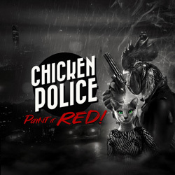 Chicken Police – Paint it RED!（チキンポリス）