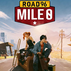 Road 96: MILE 0（マイルゼロ）